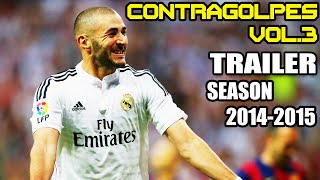 [TRAILER] Real Madrid | Counter Attacks VOL 3 | Contragolpes VOL 3 | 2014 -  2015 | AUDIO COPE [HD]