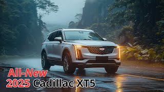 Experience the Elegance of the 2025 Cadillac XT5: A Full Review