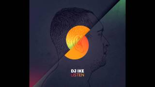 DJ IKE - I Hold This Heaven 4 U ft. Joanna Solarska & Skeletone