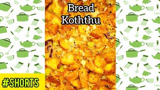 Bread Kottu Recipe #shorts