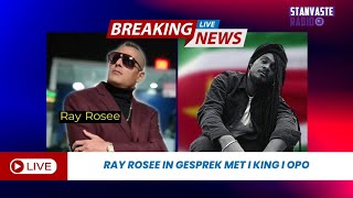 "Ray Rosee in gesprek met I king I opo"