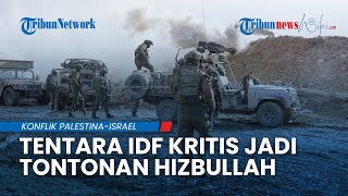 SERANGAN GANAS! Aset Israel Terbakar di Perbatasan, Hizbullah Saksikan 5 Tentara IDF Tewas