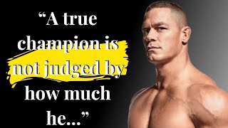 John Cena Quotes You Need To Know Before Old Age | These Quotes Leave You SPEECHLESS *WATCH NOW*