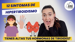 🤯12 síntomas que DELATAN el HIPERTIROIDISMO | Calor, pérdida de peso, nerviosismo | Manu Echeverri