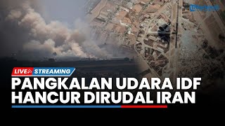 🔴Pangkalan Udara IDF Hancur & Hangus Dirudal Iran, Tentara Israel Gosong Digempur Rudal Al-Qassam