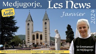 [Audio] Les nouvelles de Medjugorje, janvier 2024 par soeur Emmanuel Maillard