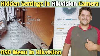 Hidden Settings of Hikvision cctv Camera DVR/NVR | How to open OSD Menu in Hikvision DVR