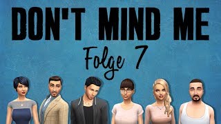 don't mind me - Folge 7 | A Sims 4 Series