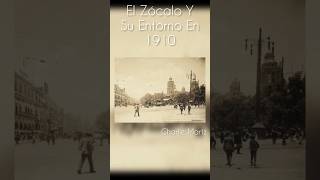 El Zócalo En 1910 La Catedral Y Su Entorno #historiademexico #ciudaddemexico #ElZocalo #lacatedral