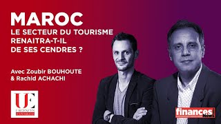 Maroc - Le secteur du tourisme renaîtra-t-il de ses cendres ?