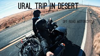 URAL motorcycle off road  in desert. Russian ural trip