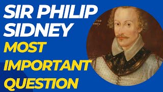 SIR PHILIP SIDNEY|AN APOLOGY FOR POETRY|MOST IMPORTANT QUESTION|FROM PAST PAPERS|