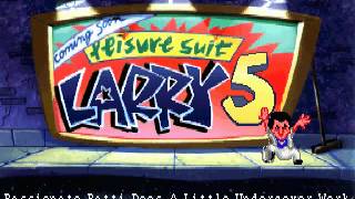 Leisure Suit Larry 5: Passionate Patti Does a Little Undercover Work! Opening Credits