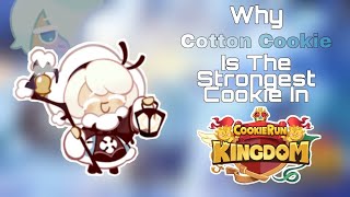 Why Cotton Cookie is the Strongest Cookie | Cookie Run Kingdom