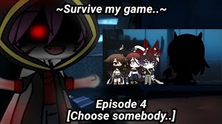 "Survive my game.." [Episode 4] {GachaLife Series ~ Original}