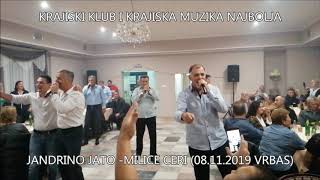 JANDRINO JATO -  MILICE CERI (08.11.2019 VRBAS)