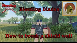 Roblox Bleeding Blades: How to break a shield wall