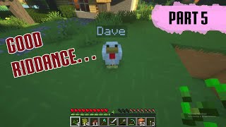 Dave finally moved house! | Minecraft - Part 5