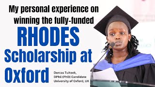 Rhodes Scholarships at Oxford: (Application, Visa, Travel, Requirements and the experiences)