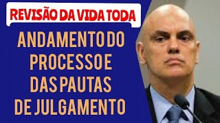 REVISÃO DA VIDA TODA, ACOMPANHE O ANDAMENTO DO PROCESSO E DA PAUTA DE JULGAMENTO. TEMA 1102 STF.