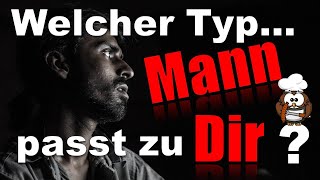 ✔ Welcher Typ Mann Passt Zu Dir? - Liebestest