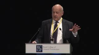 Professor Jonathan Shepherd Full Speech - RCGP Annual Conference 2016