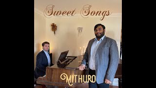 Sweet Songs: Album Launch Event | Mithuro