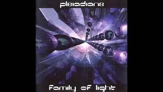 Pleiadians - Family Of Light 1999 (Full Album)