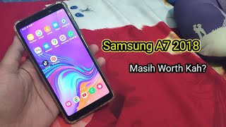 Rasanya Pakai Samsung A7 2018 di 2023