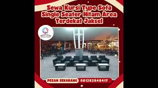 Sewa Kursi Type Sofa Single Seater Hitam Area Terdekat Jaksel