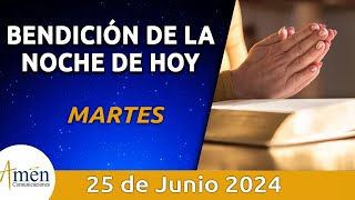 Bendición Noche de Hoy Martes 25 Junio 2024 l Padre Carlos Yepes Evangelio