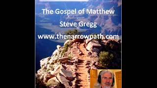 Matthew 6:19-20 Treasures in Heaven (pt.2) - Steve Gregg