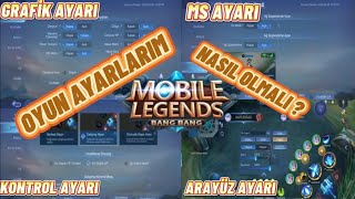 OYUN AYARLARIM NASIL OLMALI ? | MOBİLE LEGENDS OYUN AYARLARI | MLBB OYUN KASMA SORUNU | MS SORUNU