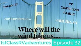 Where Will The Wind Take Us...Episode 32 | Full Time RV Living .