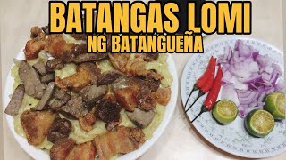 LOMI BATANGAS / BATANGAS LOMI -  LUTO NG BATANGUENA! BARAKO EH