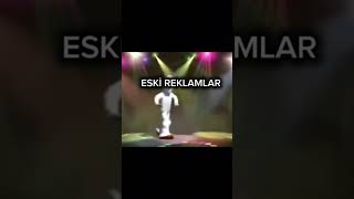 Eski Reklamlar 💀🔥 #keşfet #edit #memes  #funny