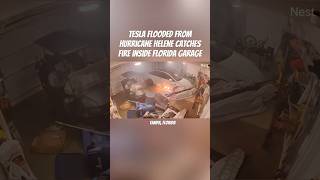 Tesla flooded from Hurricane Helen catches fire inside garage