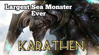 Karathen 💥 largest sea monster ever