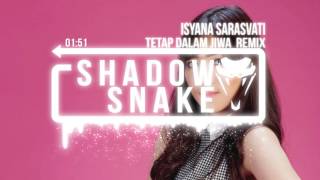 Isyana Sarasvati -Tetap dalam jiwa Remix breakbeat