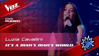 #TeamLali - Luzía Cavallini - “It's a Man's Man's Man's World” - Playoffs - La Voz Argentina 2022