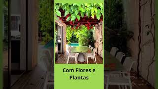 Ideias de PERGOLADO COM PLANTAS E FLORES Para Você se INSPIRAR #shorts