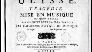 Jean-Féry Rebel - Ulysse - Prologue: Ouverture