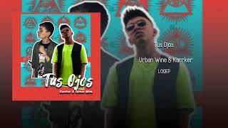 Urban Wine  - Tus Ojos (Audio)