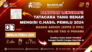 CARA PENGISIAN C-HASIL PPWP & DPR PEMILU 2024 OLEH KPPS