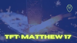 THE FORGING TABLE | Matthew 17 (Ep. 553)