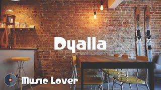 🎵 Dyalla [September 2022 Mix] 🎧 No Copyright Music 🎶 YouTube Audio Library