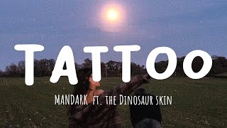 MANDARK - TATTOOO