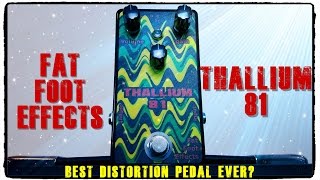 Fat Foot Effects - Thallium 81 Distortion