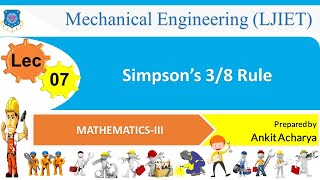 L 07 Simpson’s 3/8 Rule | Mathematics-III | Mechanical