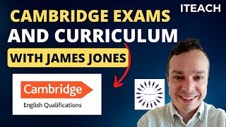 James unpacks the Cambridge Exams and Curriculum to prepare students for Cambridge exams.